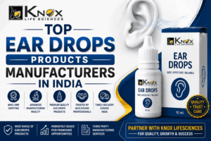 Top Ear Drops Products Manufacturers in India
